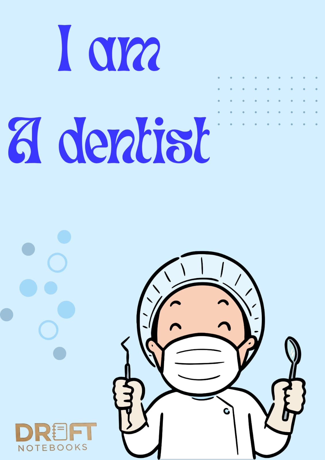 غلاف I am a dentist بتصميم لبني كرتوني